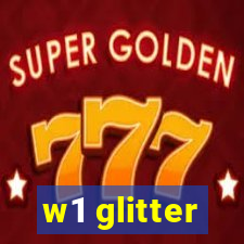 w1 glitter